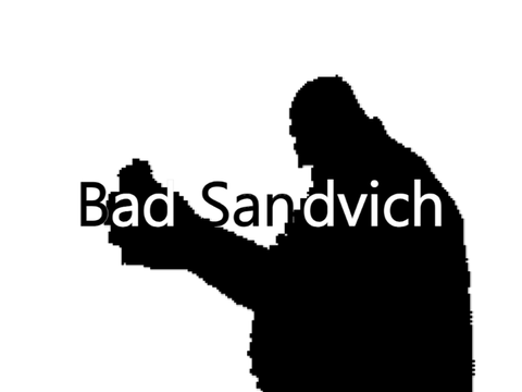 Play Bad Sandvich On Scratch